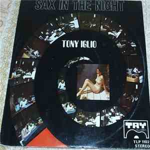 Tony Iglio - Sax In The Night