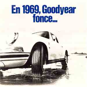 Unknown Artist - En 1969, Goodyear Fonce...