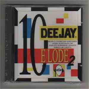 Various - Deejay 10 E Lode 2