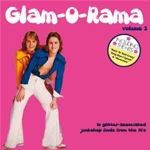 Various - Glam-O-Rama Volume 2
