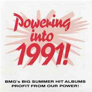 Various - Powering Into 1991!  (1991 Heart And Soul By BMG)