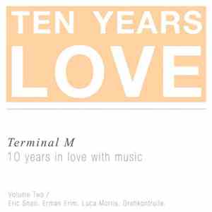 Various - Ten Years Love: Volume Two