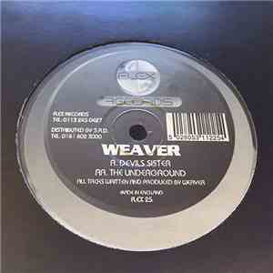 Weaver - Devil's Sister / The Underground