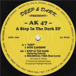 AK 47 - A Step In The Dark EP