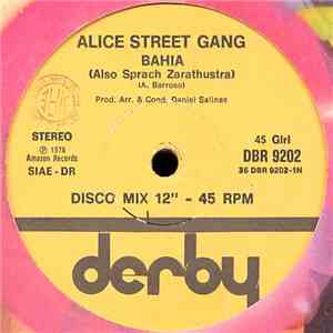 Alice Street Gang - Bahia (Also Sprach Zarathustra)