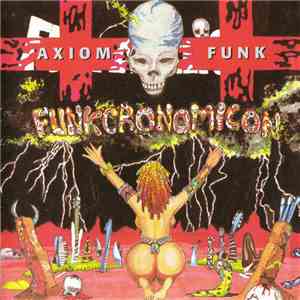 Axiom Funk - Funkcronomicon