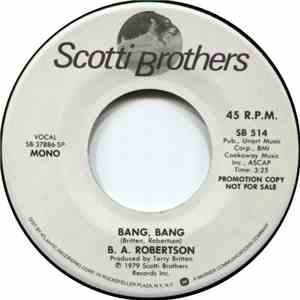 B. A. Robertson - Bang, Bang