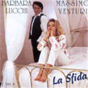 Barbara Lucchi  - Massimo Venturi - La Sfida - Vol. 4