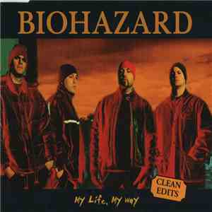 Biohazard - My Life, My Way