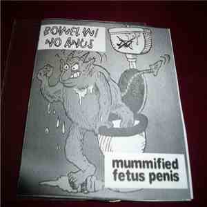 Bowel With No Anus / Mummified Fetus Penis - Split