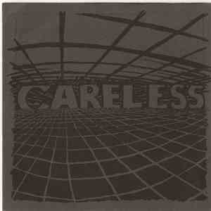 Careless  - Running On A Spot