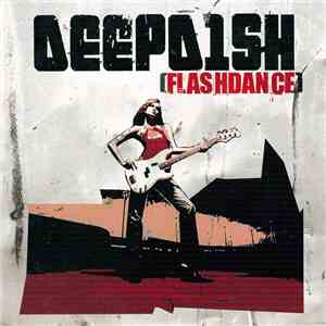 Deepdish - Flashdance