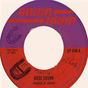 Dessie & John - Boss Sound / Everything Is Alright