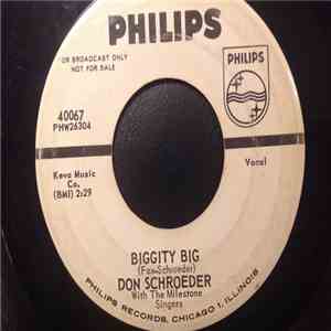 Don Schroeder With The Milestone Singers - Biggish Big / Peggy Sue