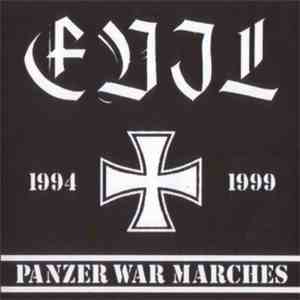 Evil - 1994-1999 Panzer War Marches