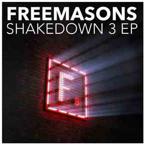 Freemasons - Shakedown 3 EP