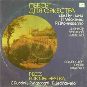 G. Puccini / P. Mascagni / R. Leoncavallo , Conductor Dmitri Kitaenko - Pie ...