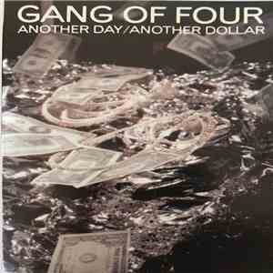 Gang Of Four - Another Day/Another Dollar
