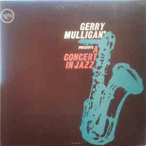 Gerry Mulligan And The Concert Jazz Band - Gerry Mulligan Presents A Concer ...
