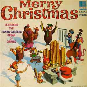 Hanna-Barbera Organ & Chimes - Merry Christmas