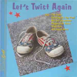 Harry Calahary & The Twisters - Let's Twist Again