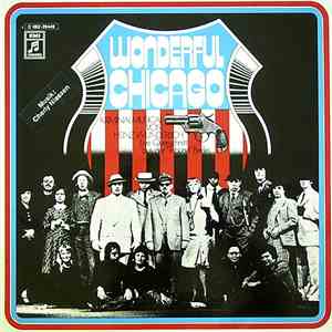 Heinz Wunderlich  - Wonderful Chicago
