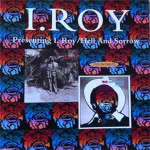 I. Roy - Presenting I. Roy/Hell And Sorrow