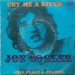 Joe Cocker - Cry Me A River
