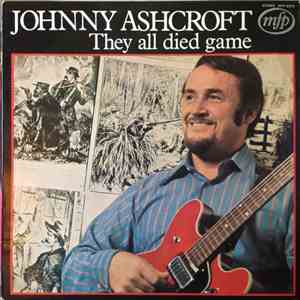 Johnny Ashcroft - They All Died Game