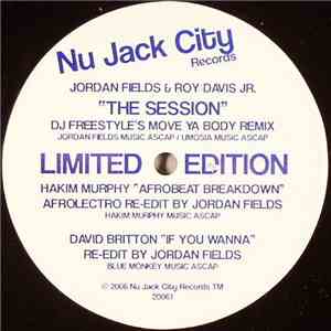 Jordan Fields & Roy Davis Jr. / Hakim Murphy / David Britton - The Session