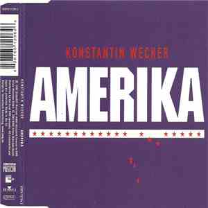 Konstantin Wecker - Amerika