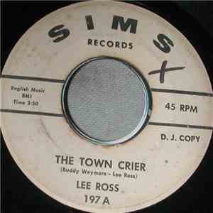 Lee Ross - The Town Crier