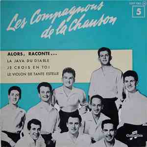 Les Compagnons De La Chanson - Alors, Raconte ...
