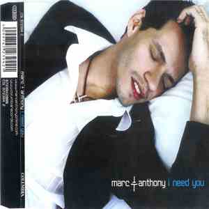 Marc Anthony - I Need You