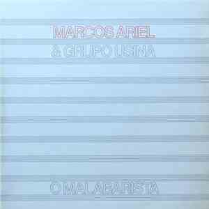 Marcos Ariel & Grupo Usina - O Malabarista