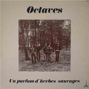Octaves - Un Parfum D'Herbes Sauvages