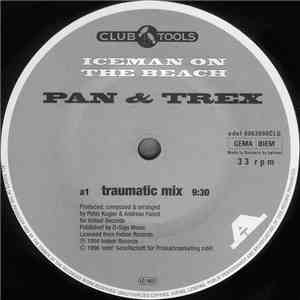 Pan & Trex - Iceman On The Beach (Remixes)