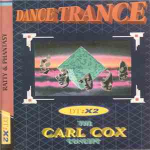 Ratty & Phantasy - The Carl Cox Concept