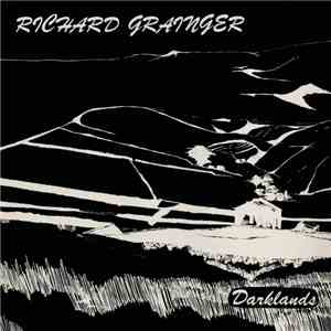 Richard Grainger - Darklands