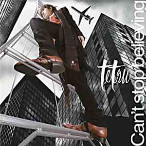 tetsu  - Can't Stop Believing
