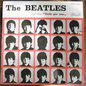 The Beatles - Tutti Per Uno  (A Hard Day's Night)