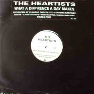 The Heartists - What A Diff'rence A Day Makes