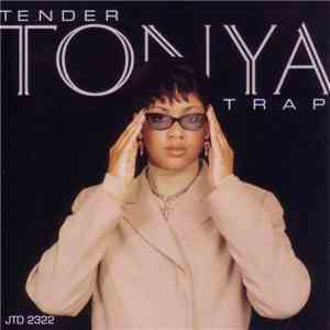 Tonya  - Tender Trap