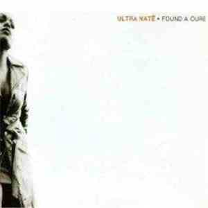 Ultra Naté - Found A Cure