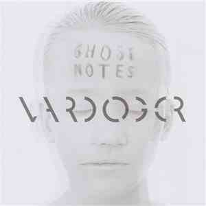 Vardøger - Ghost Notes