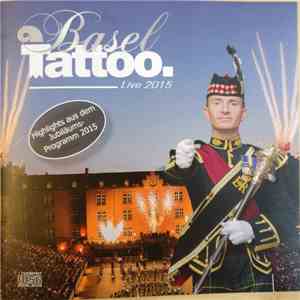Various - Basel Tattoo 2015 - Live