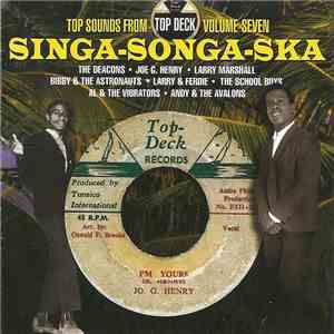 Various - Singa-Songa-Ska (Top Sounds From Top Deck Volume Seven)