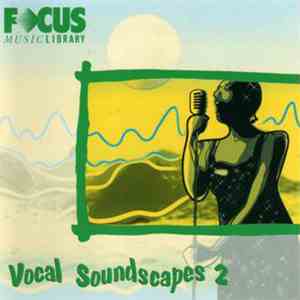 Various - Vocal Soundscapes 2