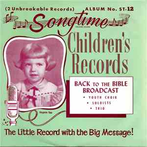 Back To The Bible Youth Choir - The Little Record With The Big Message