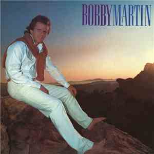 Bobby Martin - Bobby Martin